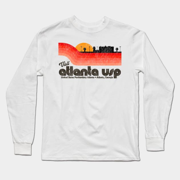 Visit Atlanta USP Prison Retro Tourist Souvenir Long Sleeve T-Shirt by darklordpug